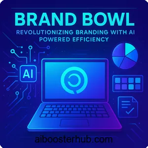 Brand Bowl: Revolutionizing Branding with AI-Powered Efficiency