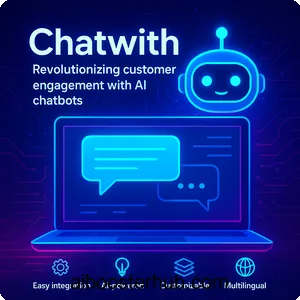 Chatwith: Revolutionizing customer engagement with AI chatbots
