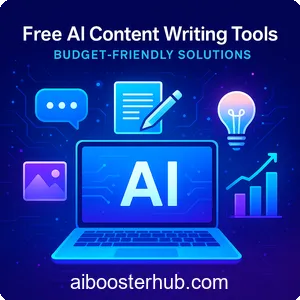 Free AI Content Writing Tools - Budget-Friendly Solutions