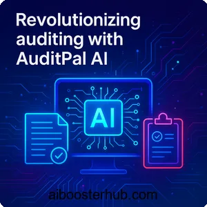 Revolutionizing auditing with AuditPal AI: A comprehensive guide