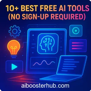 10+ Best Free AI Tools No Sign-Up Required 0