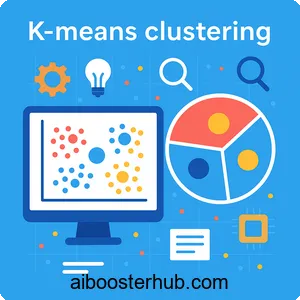 K-means clustering: Algorithm guide and applications